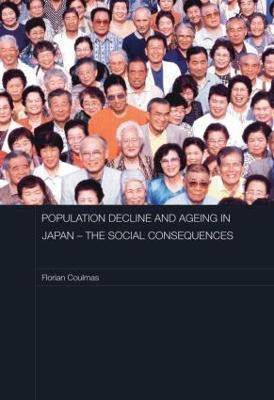Population Decline and Ageing in Japan - The Social Consequences(English, Paperback, Coulmas Florian)
