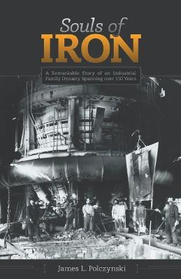 Souls of Iron(English, Paperback, Polczynski James)