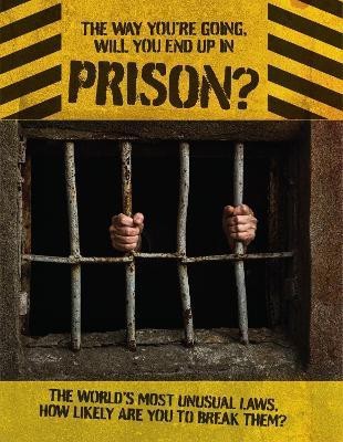 The Way You're Going, Will You End Up In Prison(English, Hardcover, Books by Boxer)