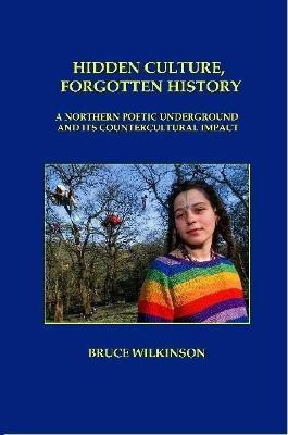 Hidden Culture, Forgotten History(English, Paperback, Wilkinson Bruce)