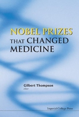 Nobel Prizes That Changed Medicine(English, Hardcover, unknown)