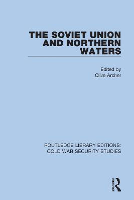 The Soviet Union and Northern Waters(English, Hardcover, unknown)