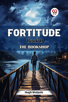 Fortitude Book II (Edition2024)(English, Paperback, Walpole Hugh)