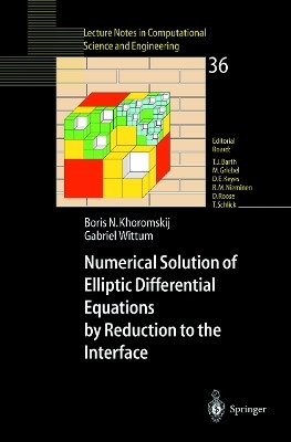 Numerical Solution of Elliptic Differential Equations by Reduction to the Interface(English, Paperback, Khoromskij Boris N.)