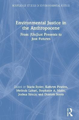 Environmental Justice in the Anthropocene(English, Hardcover, unknown)