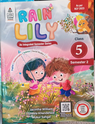 Rain Lily class 5 semester 2(Paperback, Jacintha william, Sheela khandelwal, Mukul sahgal)