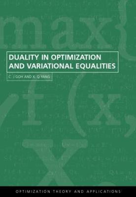 Duality in Optimization and Variational Inequalities(English, Hardcover, Goh C.j.)
