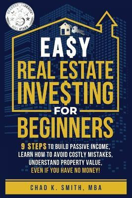 Easy Real Estate Investing for Beginners(English, Paperback, Smith Chad)