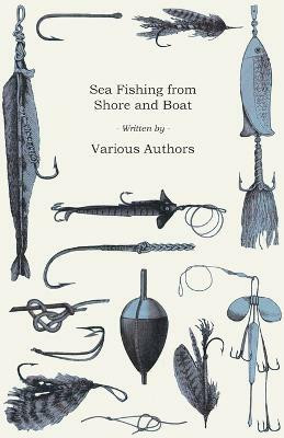 Sea Fishing from Shore and Boat(English, Paperback, Various)