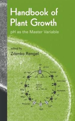 Handbook of Plant Growth pH as the Master Variable(English, Hardcover, unknown)