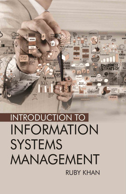 Introduction to Information Systems Management(Hardcover, Ruby Khan)