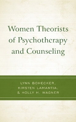 Women Theorists of Psychotherapy and Counseling(English, Hardcover, Bohecker Lynn)