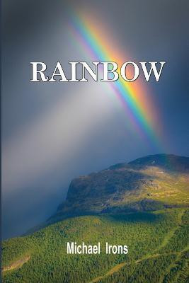 Rainbow(English, Paperback, Irons Michael)