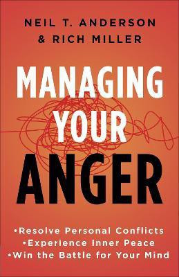 Managing Your Anger(English, Paperback, Anderson Neil T.)