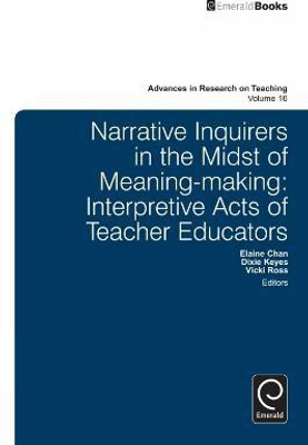 Narrative Inquirers in the Midst of Meaning-Making(English, Hardcover, unknown)