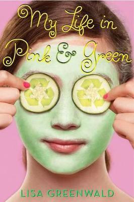 My Life in Pink & Green(English, Paperback, Greenwald Lisa)