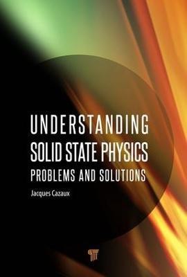 Understanding Solid State Physics(English, Electronic book text, Cazaux Jacques)