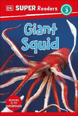 DK Super Readers Level 3 Giant Squid(English, Hardcover, DK)