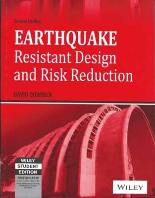 Earthquake Resistant Design and Risk Reduction, 2nd Edition  - EARTHQUAKE RESISTANT DESIGN AND RISK REDUCTION 2nd Edition(English, Paperback, Dowrick David)