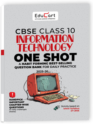 Educart One-shot Information Technology CBSE Class 10 Question Bank 2025-26 on new Syllabus 2026 (Strictly for Boards Exam)(Paperback, Educart)