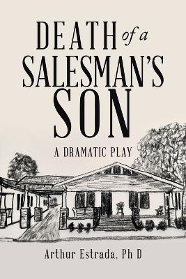 Death of a Salesman's Son(English, Paperback, Estrada Arthur PhD)