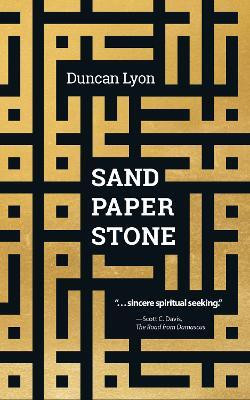 Sand Paper Stone(English, Paperback, Lyon Duncan)