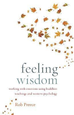 Feeling Wisdom(English, Paperback, Preece Rob)