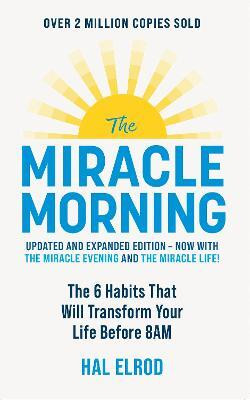 The Miracle Morning (Updated and Expanded Edition)(English, Paperback, Elrod Hal)