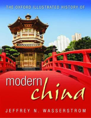The Oxford Illustrated History of Modern China(English, Hardcover, unknown)