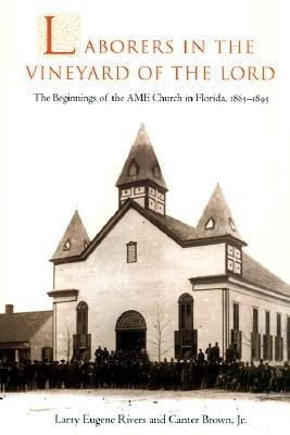 Laborers in the Vineyard of the Lord(English, Hardcover, Rivers Larry E. Jr.)