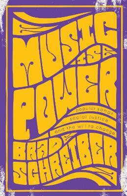 Music Is Power(English, Paperback, Schreiber Brad)