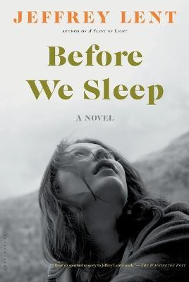 Before We Sleep(English, Electronic book text, Lent Jeffrey)