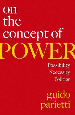 On the Concept of Power(English, Hardcover, Parietti Guido)