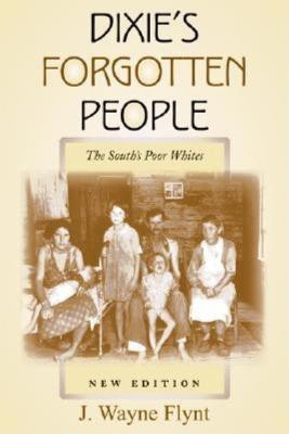 Dixie's Forgotten People, New Edition(English, Paperback, Flynt Wayne)
