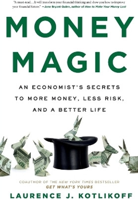 Money Magic(English, Paperback, Kotlikoff Laurence)