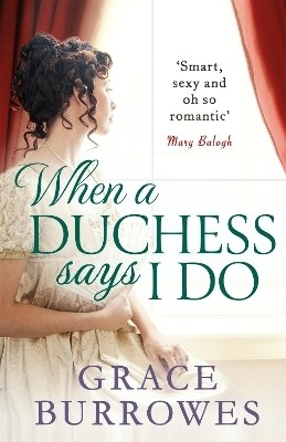 When a Duchess Says I Do(English, Paperback, Burrowes Grace)