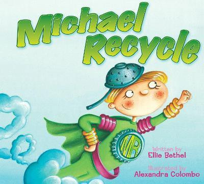 Michael Recycle(English, Hardcover, Bethel Ellie)