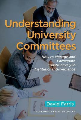 Understanding University Committees(English, Hardcover, Farris David A.)