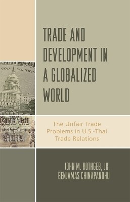 Trade and Development in a Globalized World(English, Paperback, Rothgeb John M. Jr.)