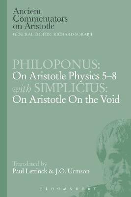 Philoponus: On Aristotle Physics 5-8 with Simplicius: On Aristotle on the Void(English, Electronic book text, Urmson J.O. Professor)