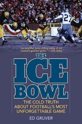 The Ice Bowl(English, Paperback, Gruver Ed)