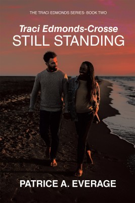 Traci Edmonds-Crosse - Still Standing(English, Paperback, Everage Patrice A)