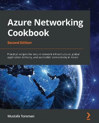 Azure Networking Cookbook(English, Paperback, Toroman Mustafa)