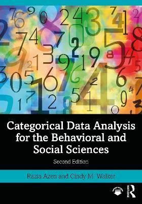 Categorical Data Analysis for the Behavioral and Social Sciences(English, Paperback, Azen Razia)