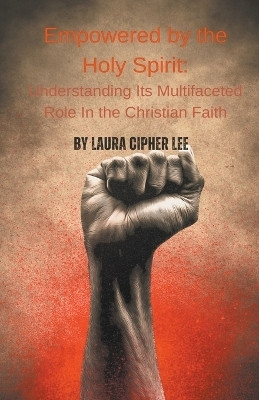 Empowered by the Holy Spirit(English, Paperback, Lauxon Laura)