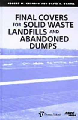 Final Covers for Solid Waste Landfills and Abandoned Dumps(English, Hardcover, Koerner R. M.)