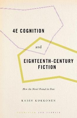 4E Cognition and Eighteenth-Century Fiction(English, Hardcover, Kukkonen Karin)