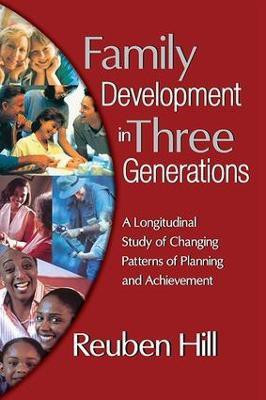 Family Development in Three Generations(English, Paperback, Hill Reuben)