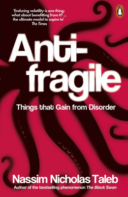 Antifragile(English, Paperback, Taleb Nassim Nicholas)