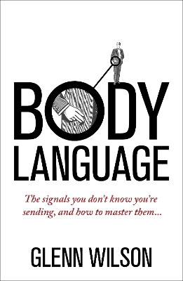 Body Language(English, Paperback, Wilson Glenn)